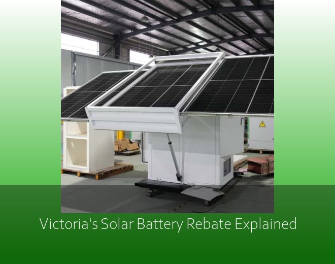 Victoria's Solar Battery Rebate Explained